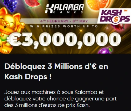 Affiche Kalamba Kash Drops avec prix jusqu’à 3 millions d’euros